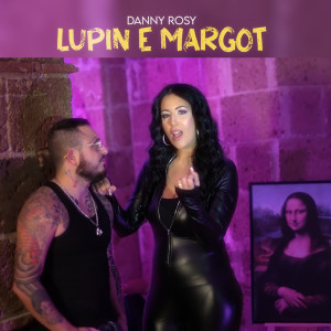 Album Lupin E Margot from Danny Rosy