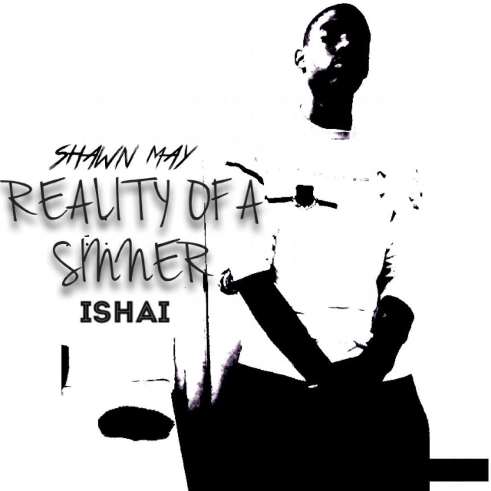 Reality Of A Sinner(feat. Ishai) (Explicit)