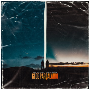 Listen to Gece Parçalandı song with lyrics from ABU