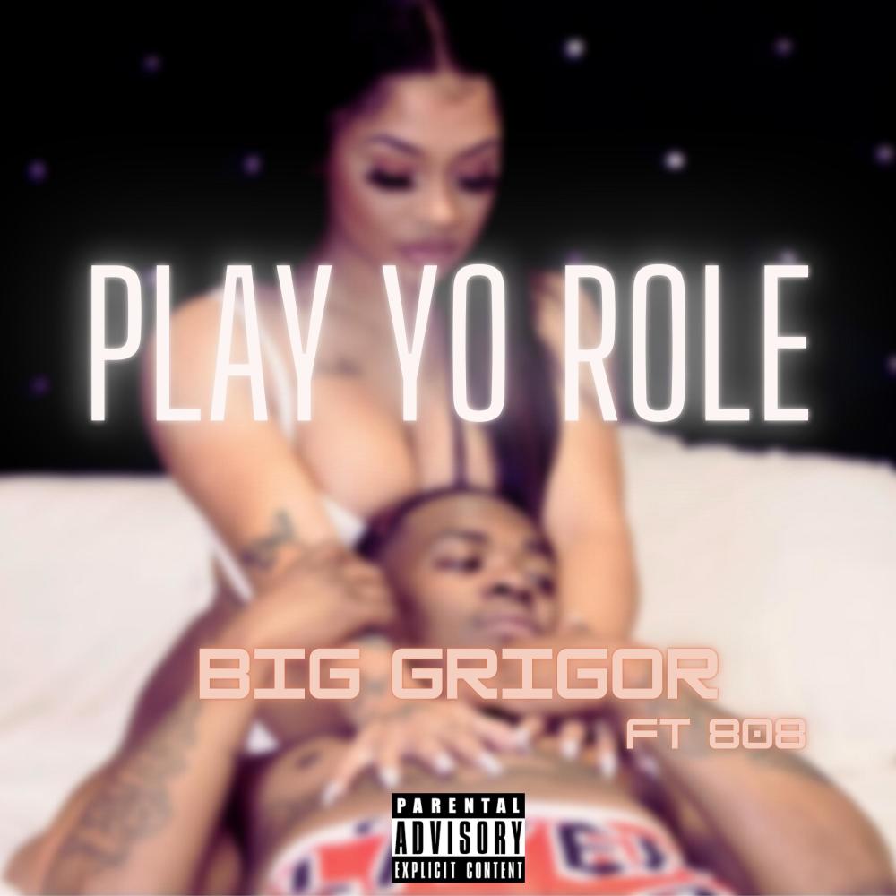 Play Yo Role (feat. 808) (Special Version) (Explicit)