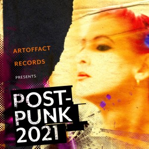 Various Artists的專輯Artoffact Records Presents: Post-Punk 2021