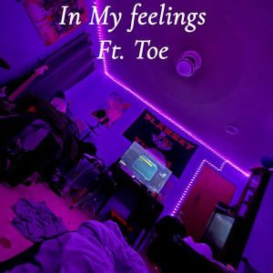 收聽Rowdy-X的In My feelings (feat. ykw_toe) (Explicit)歌詞歌曲