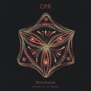 CPR的專輯Monotone
