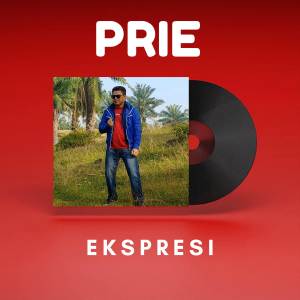 ดาวน์โหลดและฟังเพลง Ekspresi พร้อมเนื้อเพลงจาก Prie