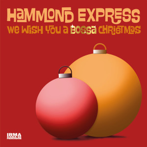 Album We Wish You A Bossa Christmas from Hammond Express