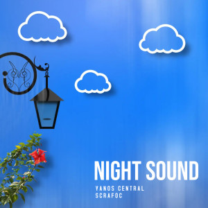 Album Night Sound from Yanos Central