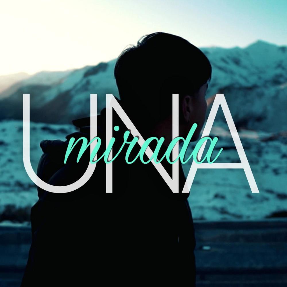 Una mirada (feat. SakroBeat's)