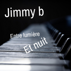 Album Entre lumière et nuit from Jimmy b