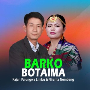 Niranta Nembang的专辑Barko Botaima