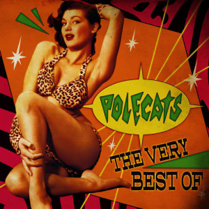 อัลบัม The Very Best Of ศิลปิน Polecats