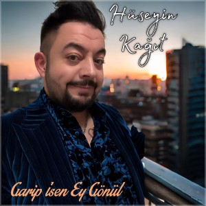Listen to Garip İsen Ey Gönül song with lyrics from Hüseyin Kağıt