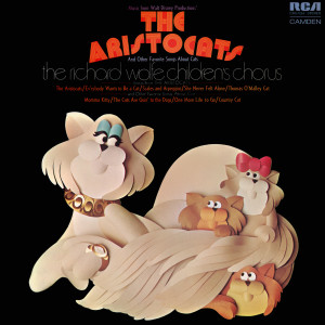 The Richard Wolfe Children's Chorus的專輯Music from Walt Disney Productions' "The Aristocats" and Other Favorite Songs About Cats
