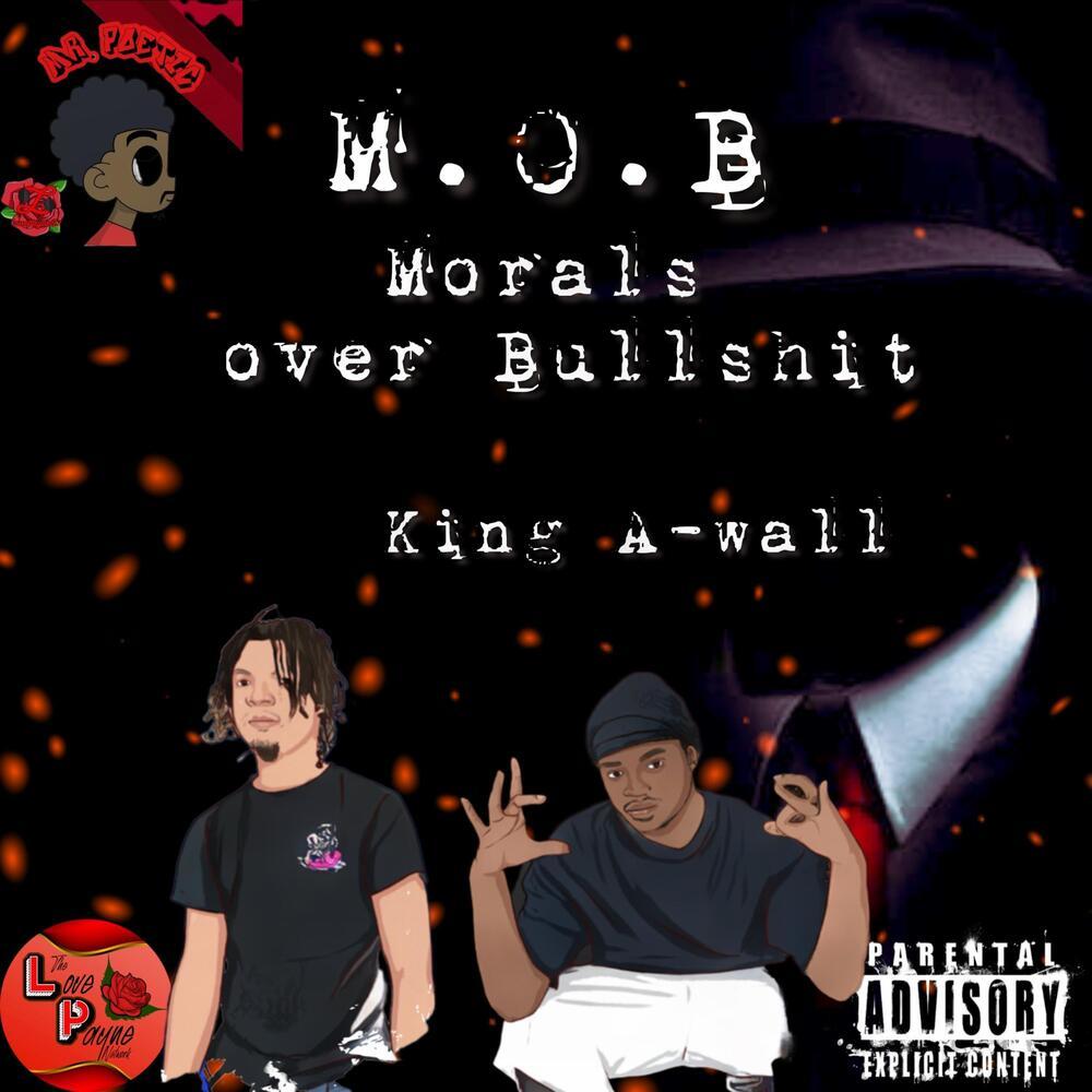 M.O.B (Morals Over Bullshit) (Explicit)