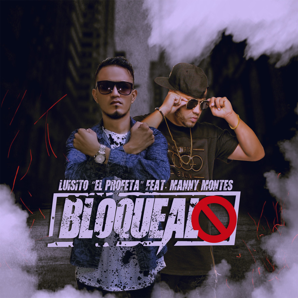 Bloquealo (feat. Manny Montes)