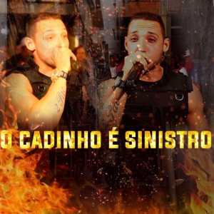Listen to O Cadinho É Sinistro (Explicit) song with lyrics from MC Smith
