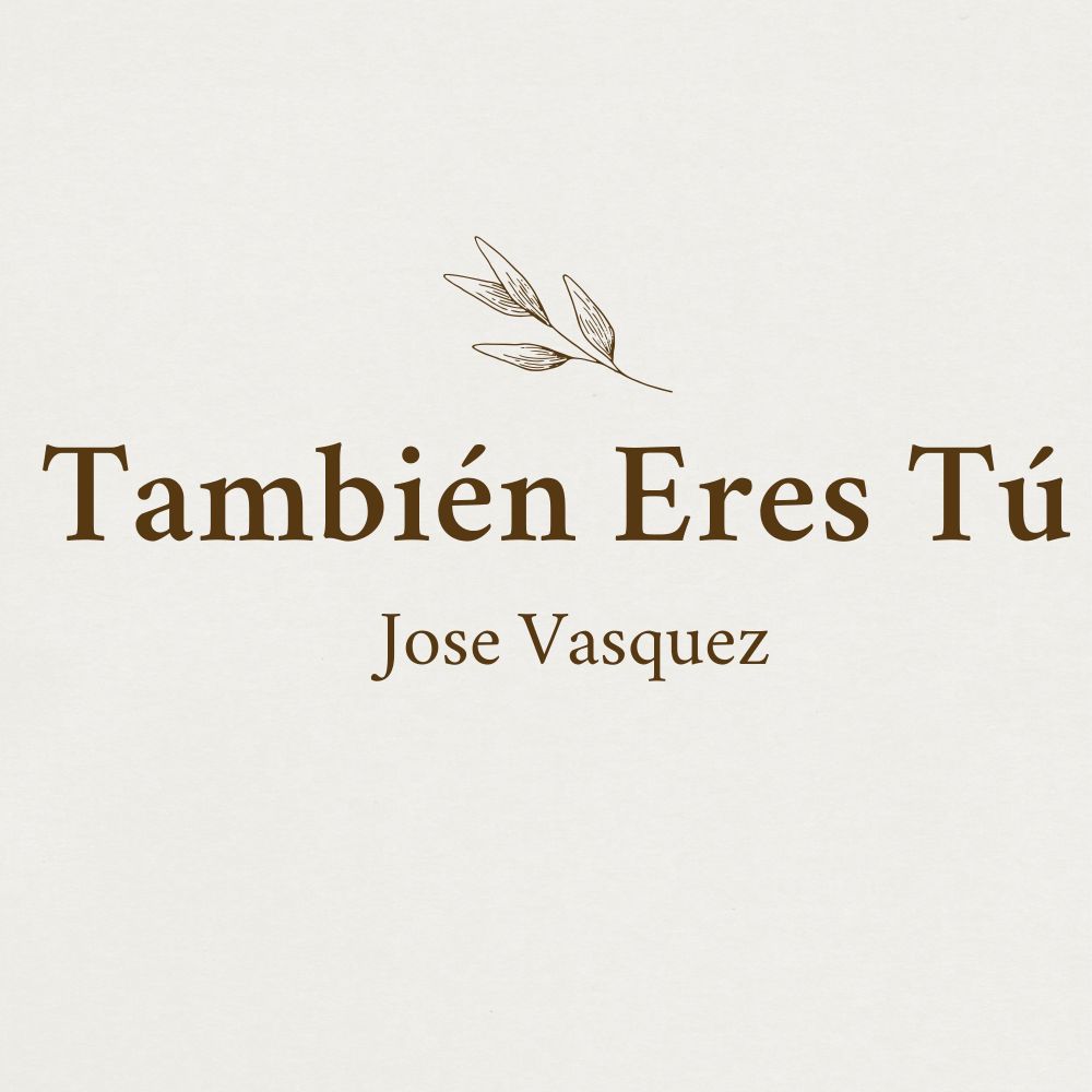 También Eres Tú