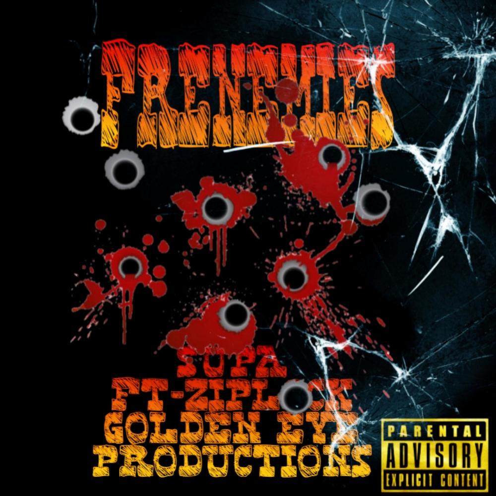 Frenemies (feat. Ziplock) (Radio Edit) (Explicit) (Radio Edit|Explicit)