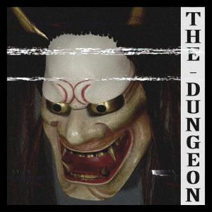 ดาวน์โหลดและฟังเพลง The Dungeon พร้อมเนื้อเพลงจาก KSLV Noh