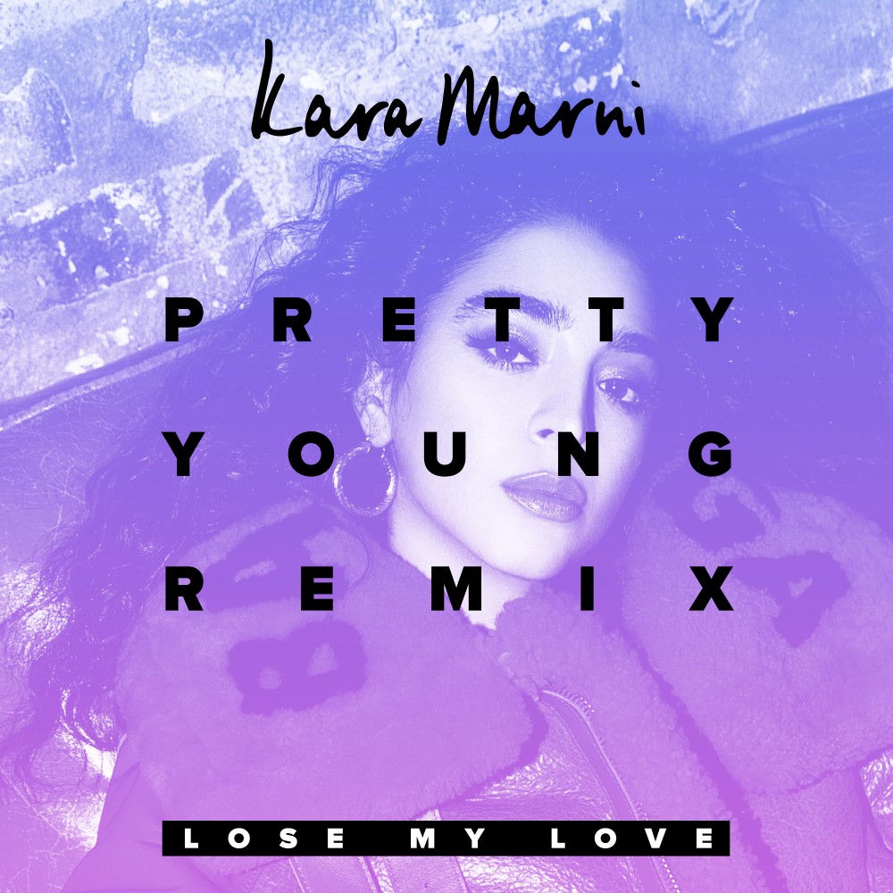 Lose My Love (PRETTY YOUNG Remix) (Explicit) (PRETTY YOUNG Remix|Explicit)