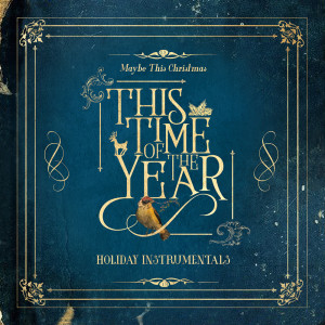Listen to Fall in Love This Christmas (Instrumental) song with lyrics from The Holiday Place