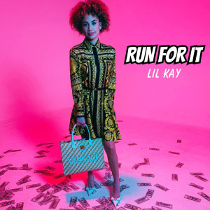 Album Run for It (Explicit) from Lil Kay