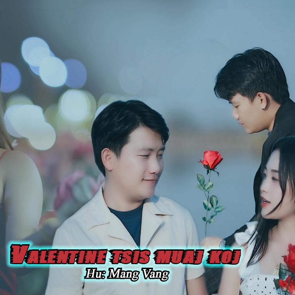 Valentine's Tsis Muaj Koj