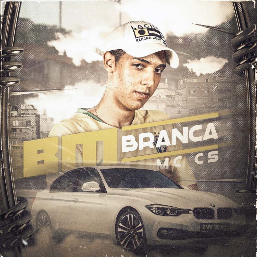 Bm Branca (Explicit)