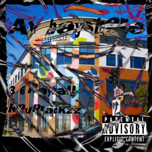 收聽36Rayball的At bayshore (Explicit)歌詞歌曲