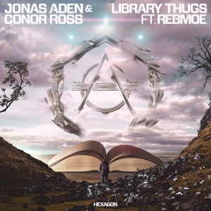 收聽Jonas Aden的Library Thugs歌詞歌曲