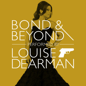Louise Dearman的專輯Bond and Beyond