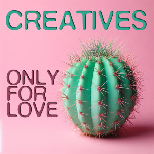 Listen to Only For Love (Radio Edit) song with lyrics from Creatives