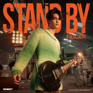 อัลบัม Stand By - Single ศิลปิน TIGGER (ทิกเกอร์)