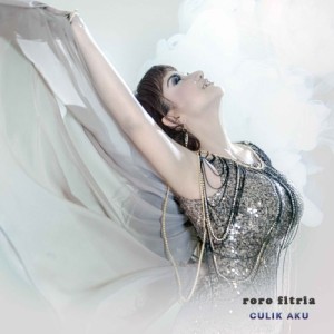 ดาวน์โหลดและฟังเพลง Culik Aku พร้อมเนื้อเพลงจาก Roro Fitria