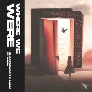 ดาวน์โหลดและฟังเพลง where we were (ft. GLNNA) พร้อมเนื้อเพลงจาก GhostDragon
