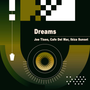 Album Dreams from Joe Tiseo