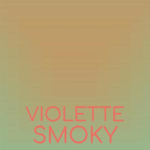 Album Violette Smoky from Various