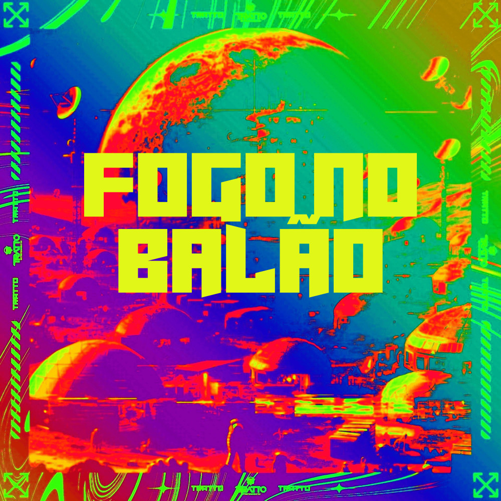 Fogo no Balão (feat. MC Madan, MC Buraga & MC Hollywood) (Explicit)