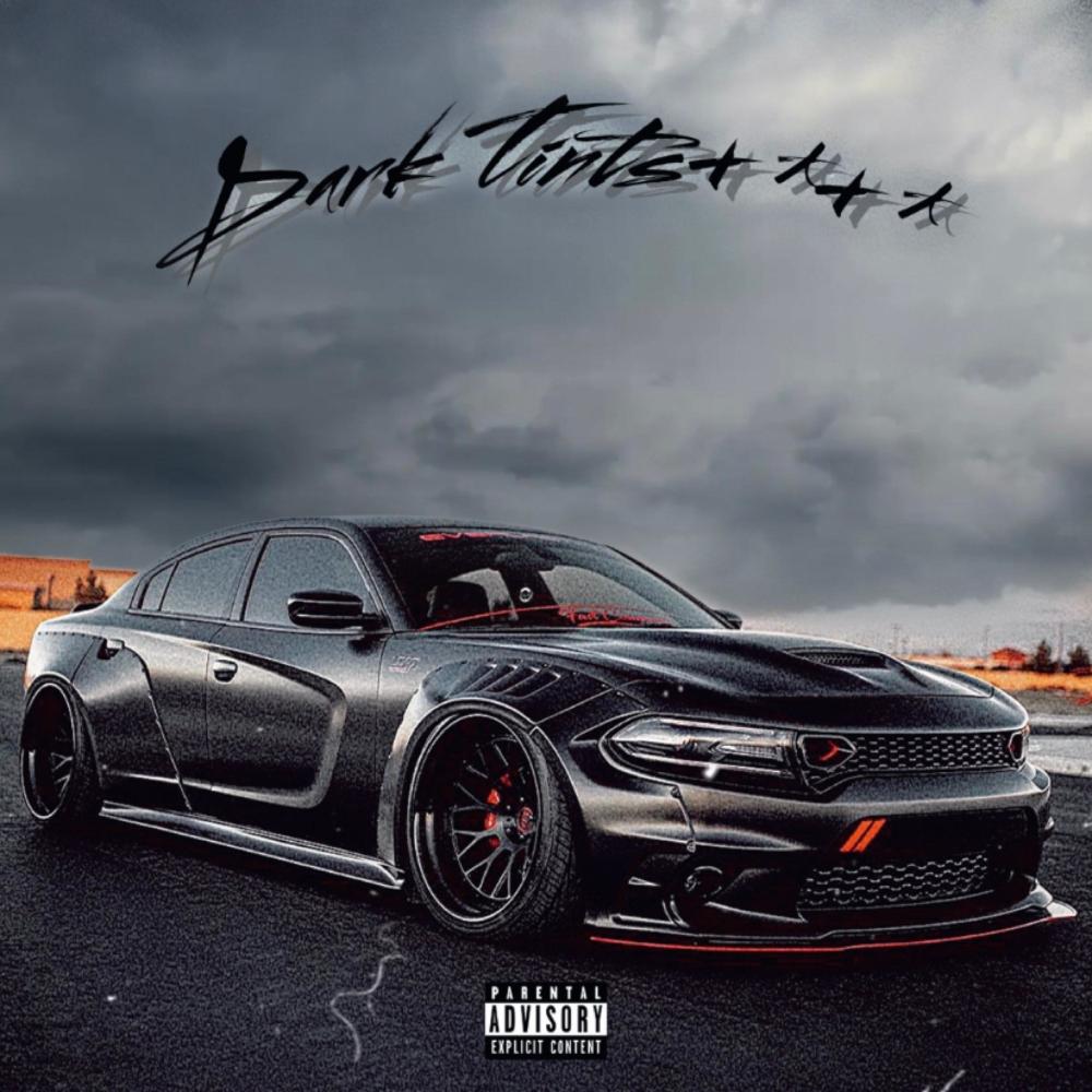 Dark Tints (Explicit)