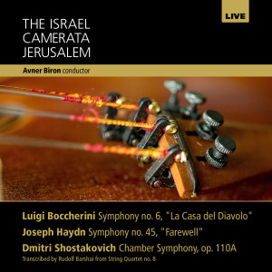 อัลบัม Boccherini: Symphony No. 6, Haydn: Symphony No. 45, Shostakovich: Chamber Symphony ศิลปิน The Israel Camerata Jerusalem