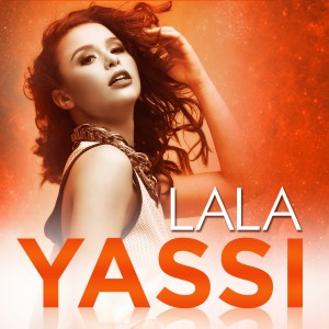 收聽Yassi Pressman的Lala歌詞歌曲