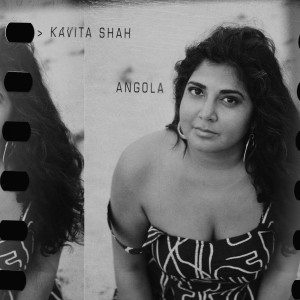 Album Angola oleh Kavita Shah