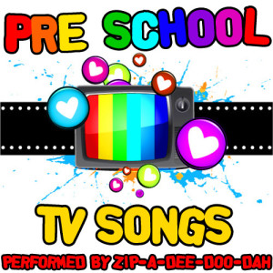 Pre School TV Songs