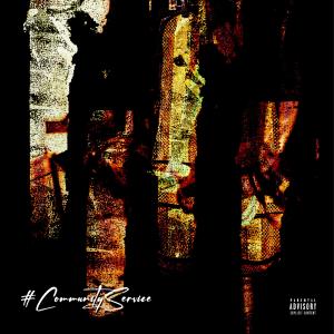 DJ FiveDeuce的專輯#CommunityService: The Mixtape