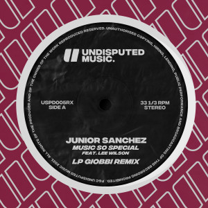 อัลบัม Music So Special (feat. Lee Wilson) (LP Giobbi Remix) ศิลปิน Junior Sanchez