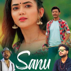 nir kamal khadka的專輯Sanu (feat. Sugam Pokhrel & Jems Pardhan)