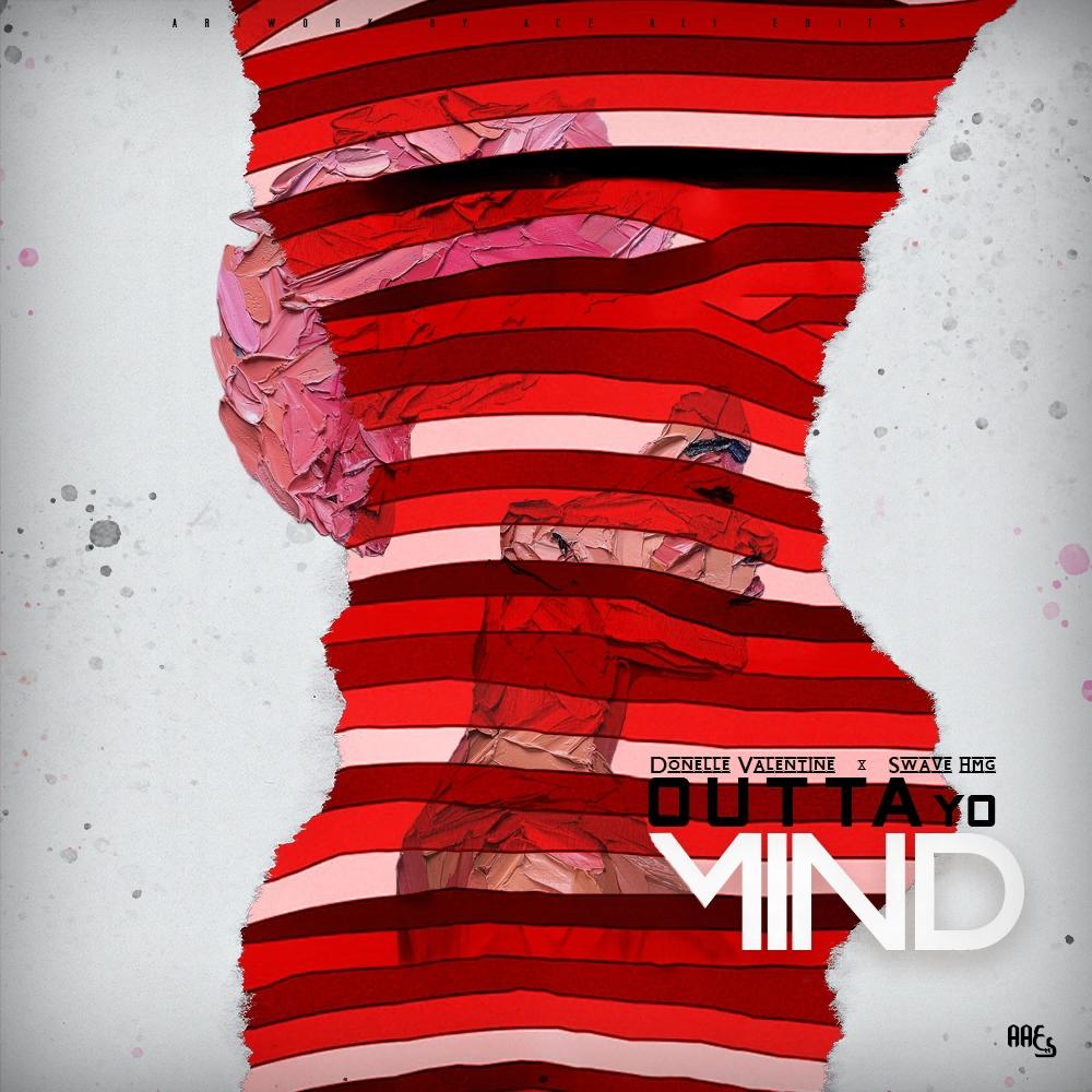 Outta Yo Mind (feat. Swave HMG)