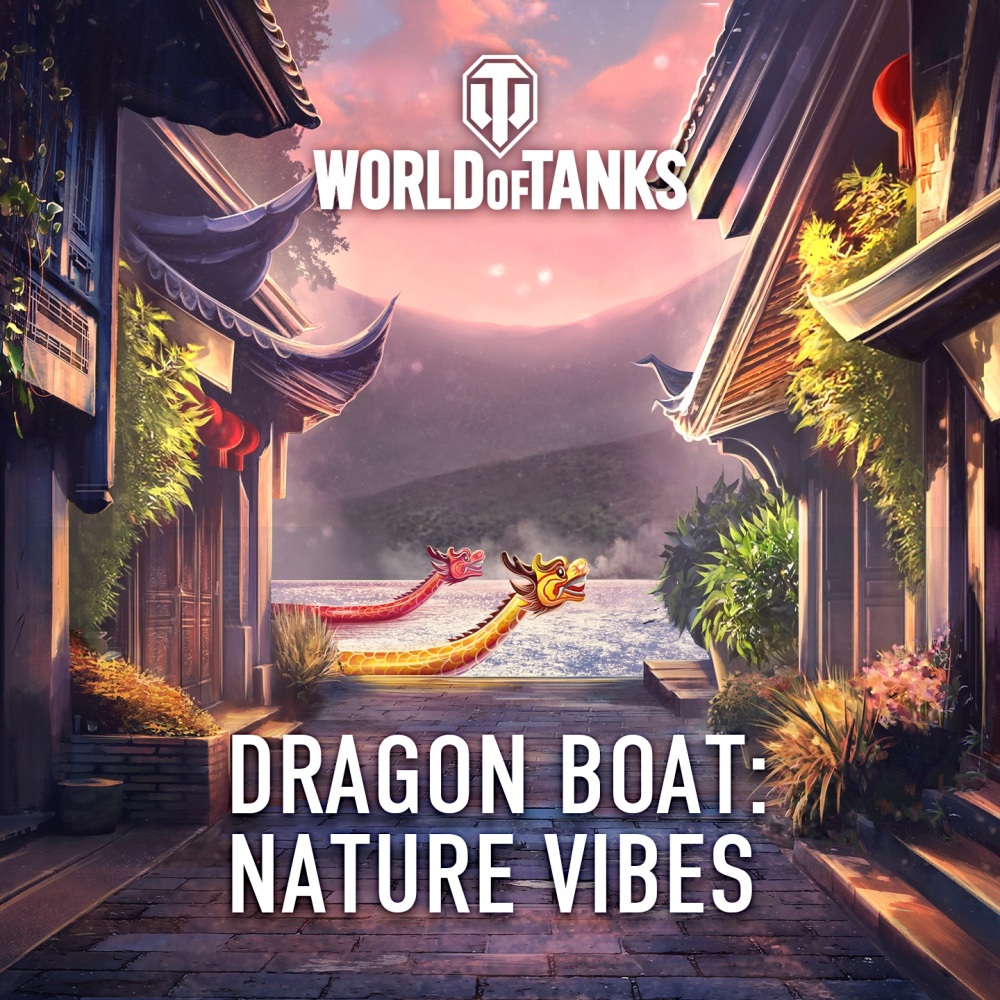 Dragon Boat: Nature Vibes (From "World of Tanks")