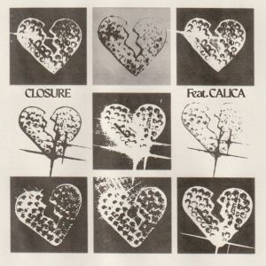 Calica的專輯Closure feat. Calica
