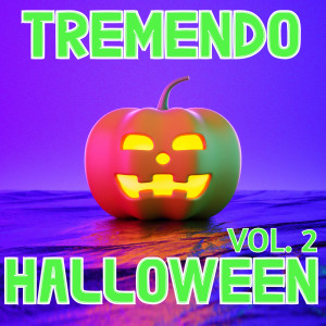 อัลบัม Tremendo Halloween Vol. 2 (Explicit) ศิลปิน Various