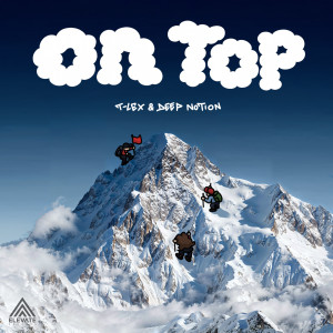 收聽T-Lex的On Top歌詞歌曲
